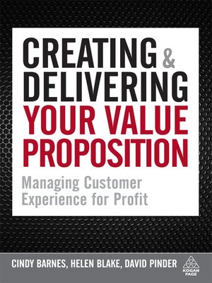 cover image of Creating & Delivering Your Value Proposition